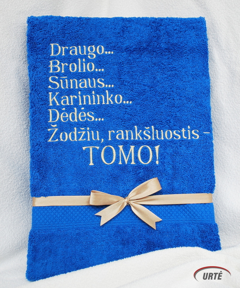 Vardinis rankšluostis - su niekuo nesumaišysi
