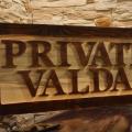 Signboard "PRIVATI VALDA" - Outdoor decorations - making