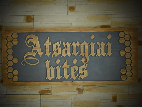 Wooden, handmade signboard "Atsargiai bitės" ("Be careful bees").  - Woodwork