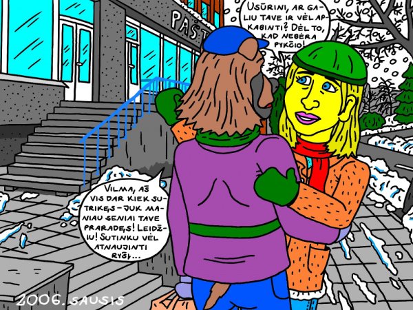 Vyriškis Usūrinis Kumštis, mieste atsitiktinai susitikęs, susitaiko su savo buvusia drauge Vilma iš "Profkės" - Computer graphics